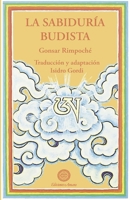 La sabiduría budista (Spanish Edition) 8495094037 Book Cover
