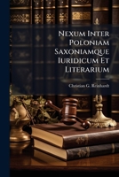 Nexum Inter Poloniam Saxoniamque Iuridicum Et Literarium 1286059003 Book Cover