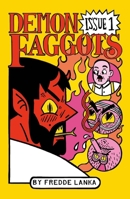 Demon Faggots Issue 1 B0GSJ6NDF1 Book Cover