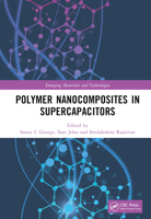 Polymer Nanocomposites in Supercapacitors 1032005459 Book Cover