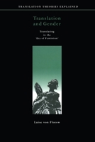 Translation and Gender: Translating in the 'Era of Feminism' (Perspectives on Translation) 0776604481 Book Cover