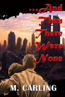 ...And Then There Were None 1535006811 Book Cover