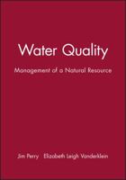 Water Quality: Management of a Natural Resource 0865424691 Book Cover