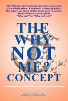 The Why Not Me? Concept B0FSQJJF8Y Book Cover