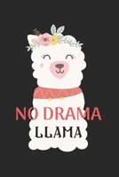 No Drama Llama Notebook: Blank Lined Llama Notebook Journal, Cute llama Notebook Journal For Men Women And Kids, Gifts For Llama Lovers 1678601535 Book Cover