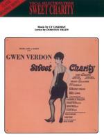Vocal Selections from Sweet Charity 1576238563 Book Cover