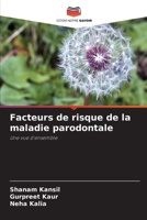 Facteurs de risque de la maladie parodontale (French Edition) 6208218446 Book Cover