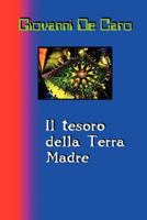 Il tesoro della Terra Madre 1847990282 Book Cover
