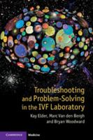 Troubleshooting and Problem-Solving in the IVF Laboratory 1107673178 Book Cover