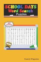 School Days Word Search Puzzles 172740050X Book Cover