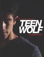 Teen Wolf 2022 Calendar: 18-month Grid Monthly Yearly Calendar for all ages and genders with 8.5'' x 11'' B094T62878 Book Cover