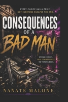 Consequences of a Bad Man B0HHN3HTQP Book Cover