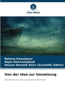 Von der Idee zur Umsetzung: Eine Reise durch den organisatorischen Raum (German Edition) 3659845884 Book Cover