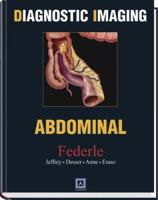 Diagnostic Imaging: Abdomen (Diagnostic Imaging) 1416025413 Book Cover