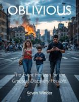 OBLIVIOUS: The Event Horizon for the Greatest Discovery Possible 0986122548 Book Cover