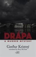 Drapa: A Murder Mystery (English and Icelandic Edition) 1911469274 Book Cover
