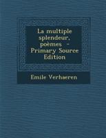 La Multiple Splendeur 1016834748 Book Cover