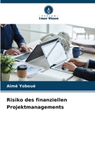 Risiko des finanziellen Projektmanagements (German Edition) 6208564123 Book Cover