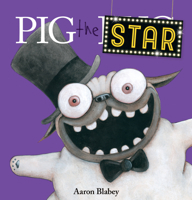 Pig the Star 1338315757 Book Cover