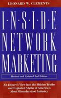 Inside Network Marketing: An Expert's View into the Hidden Truths and Exploited Myths of America's Most Misunderstood Industry 0761521763 Book Cover