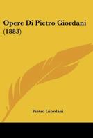 Opere Di Pietro Giordani (1883) 110430354X Book Cover