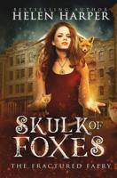 Skulk of Foxes 1913116050 Book Cover