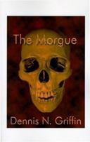 The Morgue 1585000345 Book Cover
