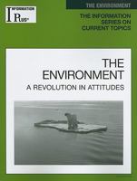 The Environment: A Revolution in Attitudes 0787660655 Book Cover