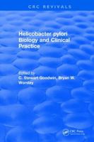 Helicobacter pylori Biology and Clinical Practise 0849364515 Book Cover