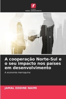 A cooperação Norte-Sul e o seu impacto nos países em desenvolvimento (Portuguese Edition) 6207906756 Book Cover