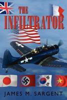 The Infiltrator 0983905061 Book Cover
