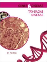 Tay-Sachs Disease (Genes and Disease) 0791096343 Book Cover