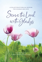 Serve the Lord with Gladys B0CJTWQWNN Book Cover