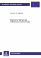 Electronic Signatures in International Contracts 3631595360 Book Cover