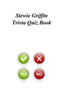 Stewie Griffin Trivia Quiz Book 1494408724 Book Cover