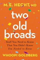Two old Broads 0785241647 Book Cover