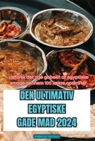 Den Ultimativ Egyptiske Gade Mad 2024 (Danish Edition) 1836116659 Book Cover