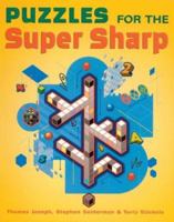 Puzzles for the Super Sharp 1402708769 Book Cover