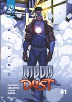 Moondust #1: Origin B091FXN88R Book Cover