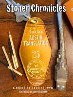 Stoner Chronicles: Austin Translation B0FT3X8WK8 Book Cover
