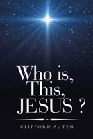 Who Is, This, Jesus ? 1664280294 Book Cover