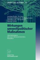 Wirkungen umweltpolitischer Maßnahmen: Abschätzungen mit zwei ökonometrischen Modellen (Umwelt und Ökonomie) 379080102X Book Cover