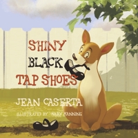 Shiny Black Tap Shoes 1667894595 Book Cover