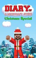 Diary of a Minecraft Steve: Christmas Special 1731548206 Book Cover