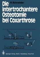 Die Intertrochantere Osteotomie Bei Coxarthrose 3642480756 Book Cover