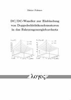 DC/DC-Wandler Zur Einbindung Von Doppelschichtkondensatoren in Das Fahrzeugenergiebordnetz 383252455X Book Cover