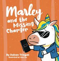 Marley and the Missing Charger 1736895710 Book Cover