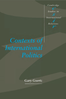 Contexts of International Politics (Cambridge Studies in International Relations) 0521469724 Book Cover