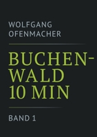 Buchenwald 10 min - Band 1 (German Edition) 375785604X Book Cover