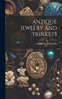 Antique Jewelry and Trinkets 9353700884 Book Cover